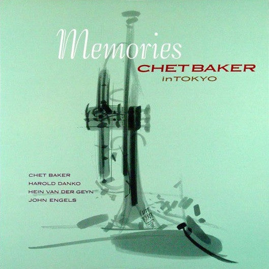 【日版CD】Chet Baker《Memories - In Tokyo》2CD イン・トーキョー~愛蔵版~
