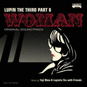 【日版黑膠】大野雄二 & Lupintic Six《魯邦三世 LUPIN THE THIRD PART6~WOMAN》