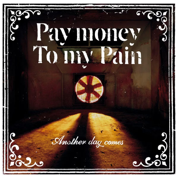 【日版CD】Pay money To my Pain《Another day comes》