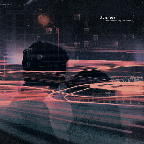 【CD】Sadness《Somewhere Along Our Memory》