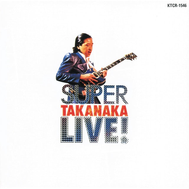 【日版CD】高中正義《SUPER TAKANAKA LIVE!》高音質SHM-CD