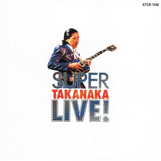 【日版CD】高中正義《SUPER TAKANAKA LIVE!》高音質SHM-CD