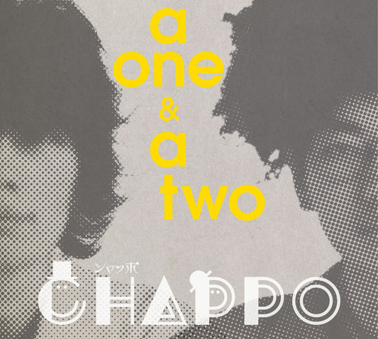 【日版CD】Chappo《a one & a two》