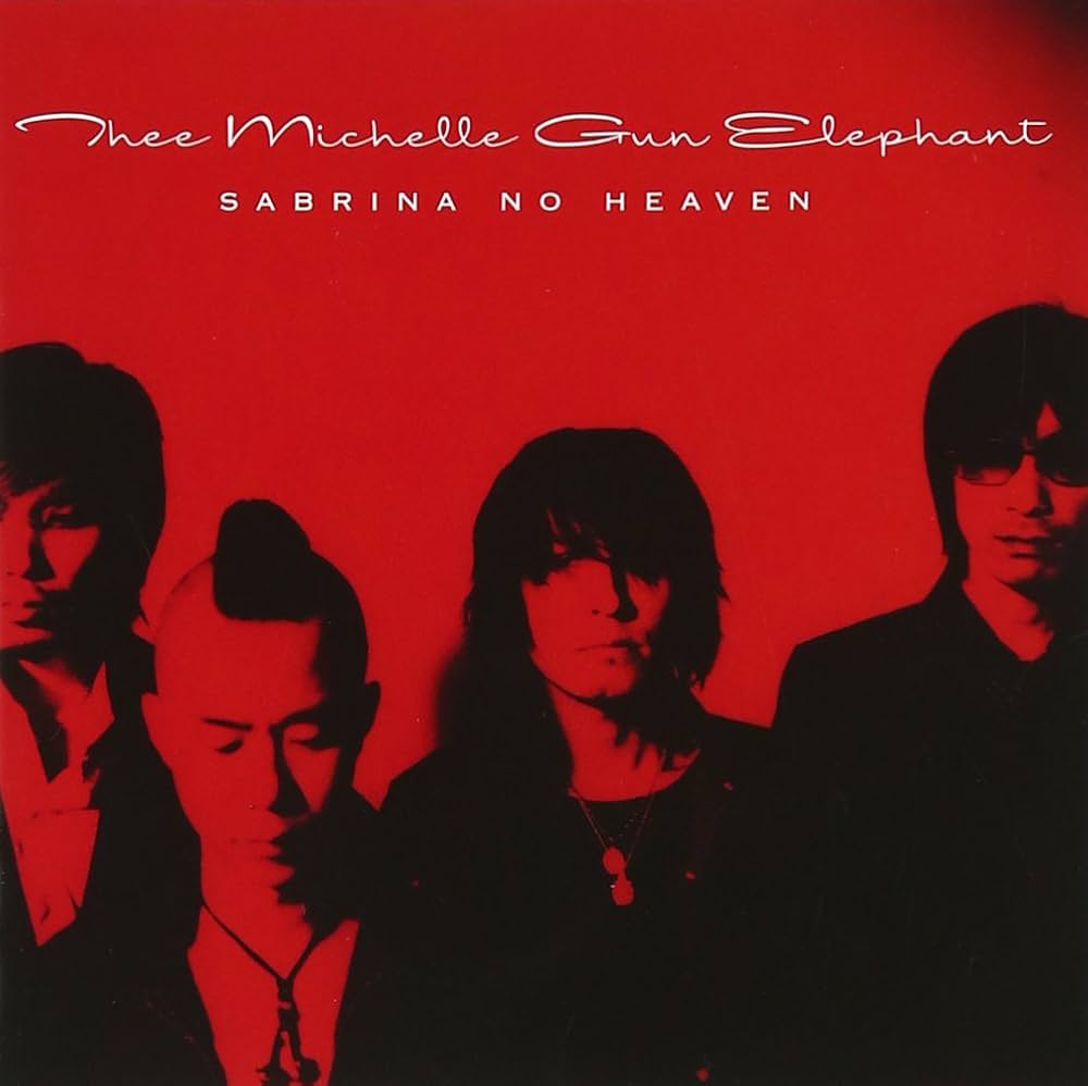 【日版CD】THEE MICHELLE GUN ELEPHANT《Sabrina no Heaven》