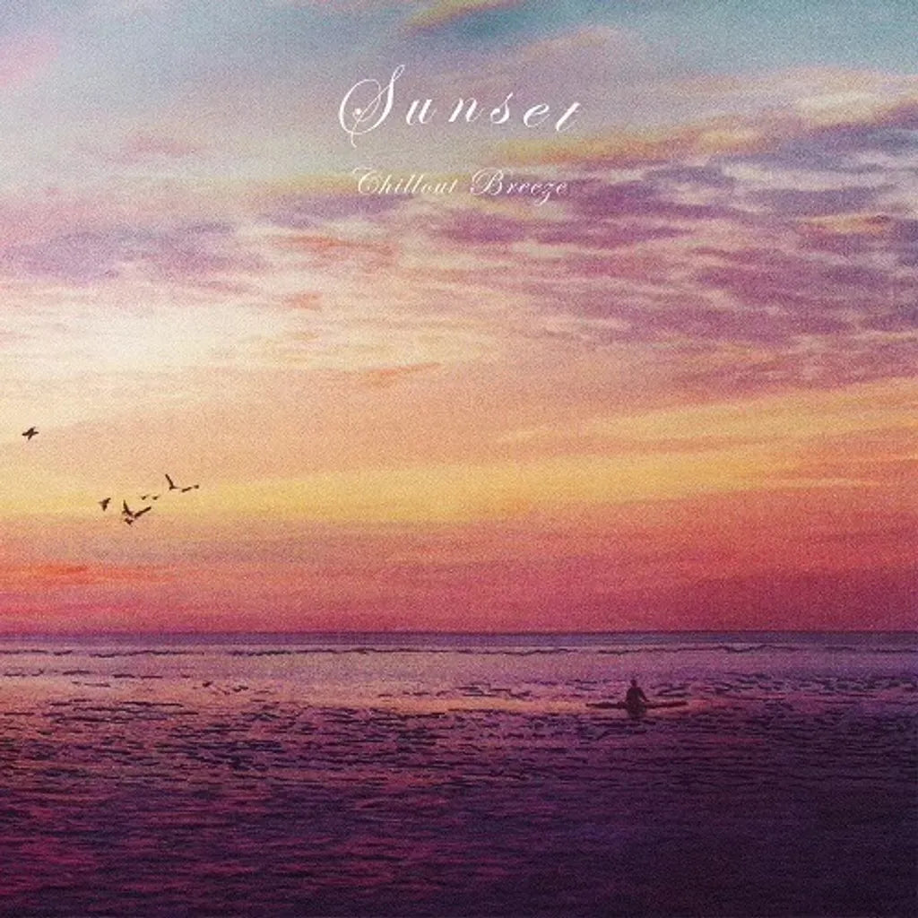 【日版黑膠】V.A.《Sunset Chillout Breeze》