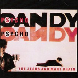 【日版CD】The Jesus and Mary Chain《PsychoCandy》