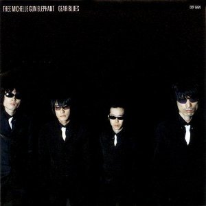 【日版CD】THEE MICHELLE GUN ELEPHANT《GEAR BLUES》