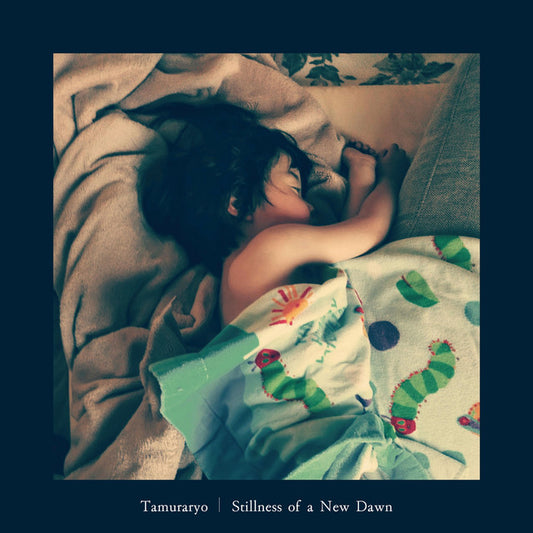 【簽名日版CD】Tamuraryo《Stillness of a New Dawn》