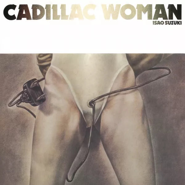 【日版黑膠】鈴木勲 Isao Suzuki《Cadillac Woman》