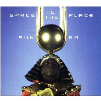 【CD】Sun Ra《Space Is The Place》