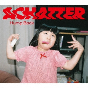 【日版黑膠】Hump Back《ACHATTER》