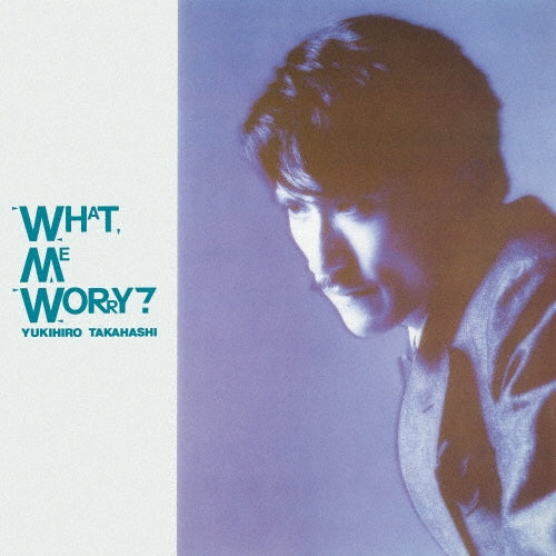 【日版黑膠】高橋幸宏《What, Me Worry?》